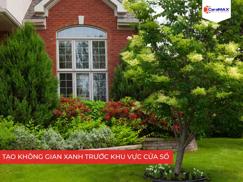 Tạo không gian xanh trước khu vực cửa sổ để chống nắng hiệu quả