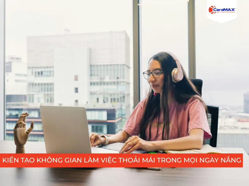 Lợi ích khi chống nóng văn phòng