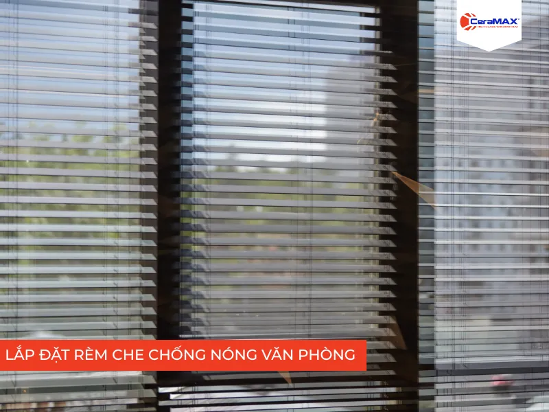 Lắp đặt rèm che chống nóng văn phòng