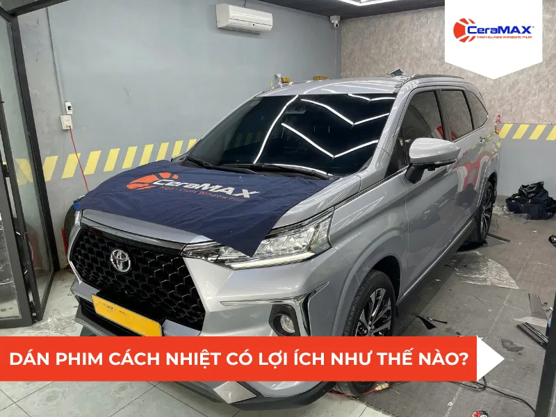 Dán phim cách nhiệt có lợi ích như thế nào?