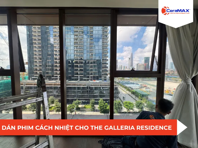 Thi công dán phim cách nhiệt CeraMAX cho công trình The Galleria Residence | Top 5 mã film dán kính văn phòng chống nắng nóng | Giảm 90% nhiệt, chống chói màn hình