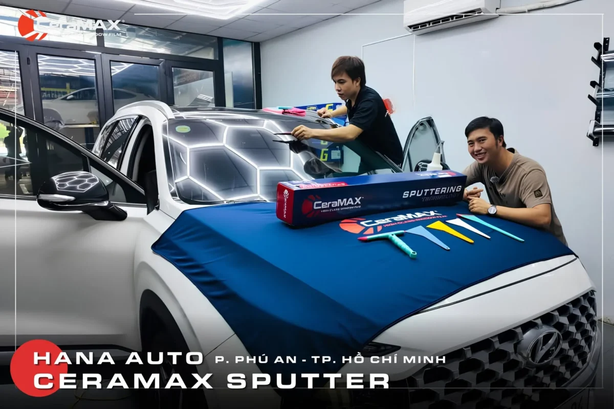 HANA AUTO chính thức trở thành đại lý CeraMAX Sputter tại TP. Hồ Chí Minh