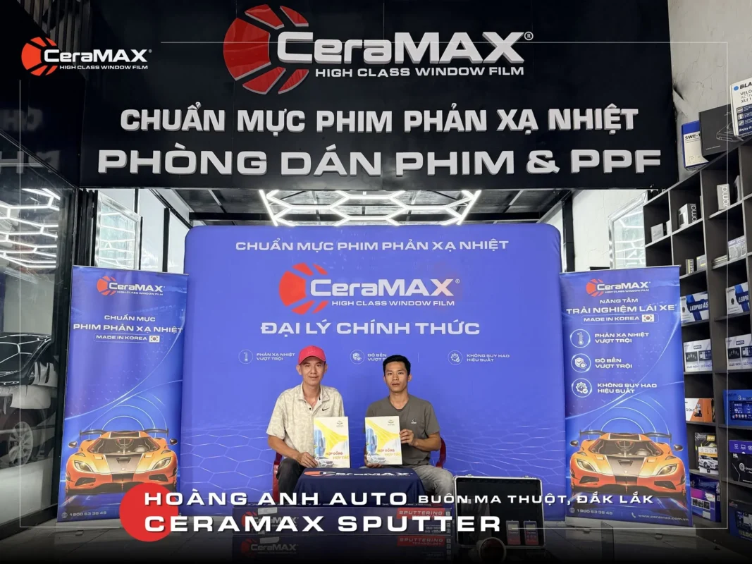 Hoàng Anh Auto gia nhập hệ thống Đại lý chính thức của CeraMAX tại Buôn Ma Thuột
