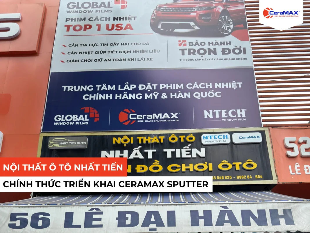 Nội Thất Ô Tô Nhất Tiến chính thức trở thành đại lý của CeraMAX