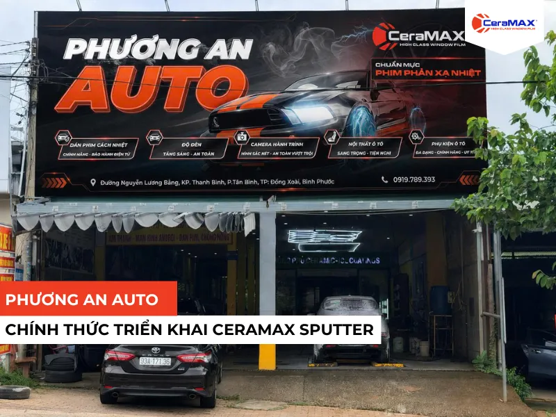 Phuong An Auto chinh thuc trien khai CeraMAX Sputter tai Binh Phuoc